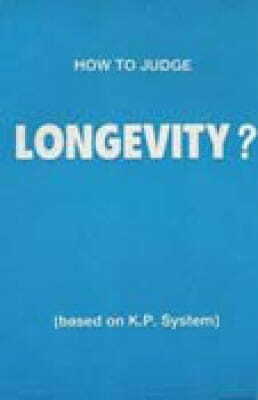 HOW TO JUDGE LONGEVITY