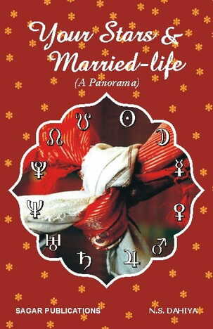 Your Stars & Married Life by N S Dahiya sagar publications astrology books