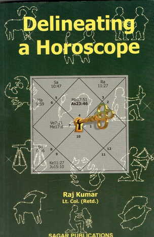 Delineating a Horoscope By Lt. Coi. (Retd)  Raj Kumar sagar publications astrology books