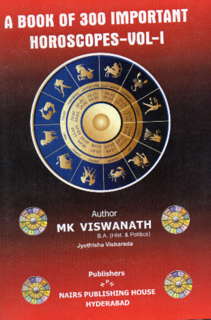 A Book Of 300 Important Horoscopes -Vol 1 by M K Viswanath [NP]