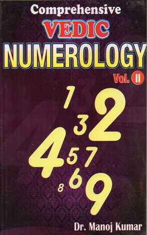 Comprehensive Vedic Numerology - Vol I-II by Dr.Manoj Kumar | Alpha Publication