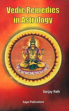 Vedic Remedies In Astrology By Sanjay Rath sagar publications astrology books